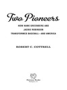 Two Pioneers How Hank Greenberg and Jackie Robinson Transformed Baseball--And America by Robert C. Cottrell eBook